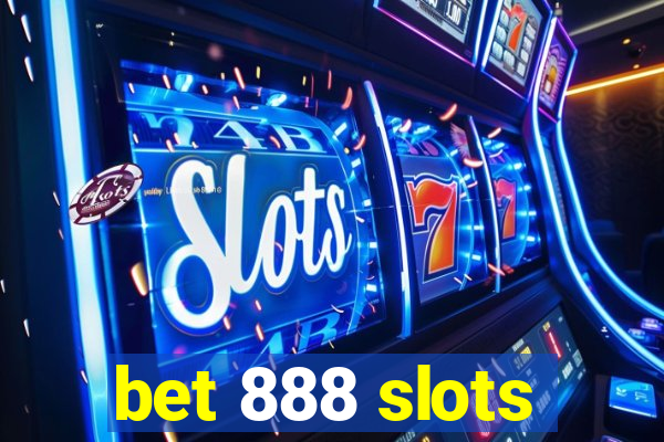 bet 888 slots